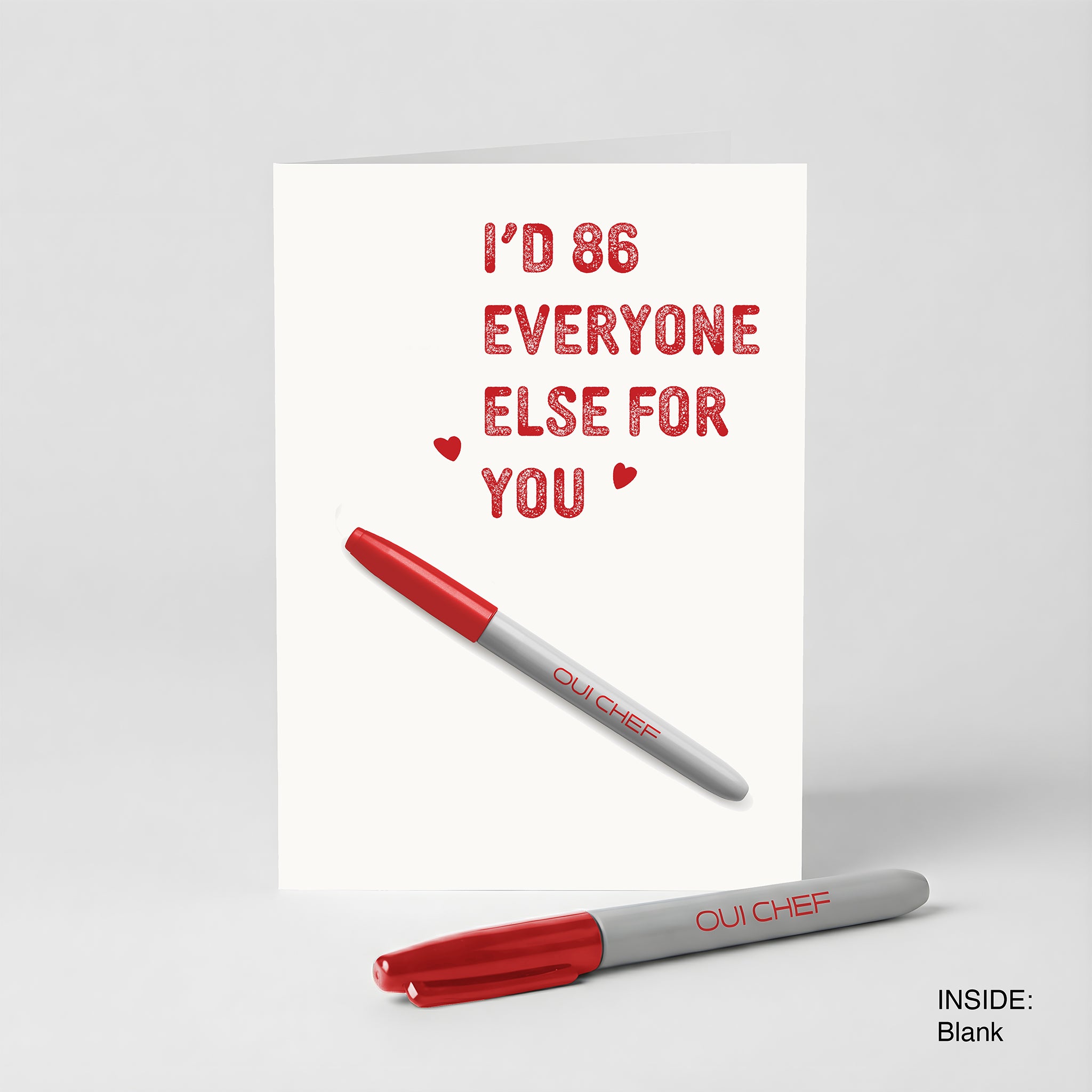 Valentines card with 'I'd 86 Everyone Else For You' text and a red Sharpie on a white background.